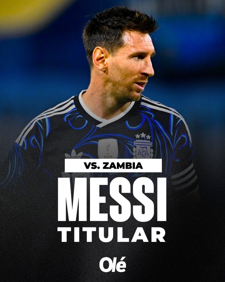 华体会官方网站-斯卡洛尼确认：梅西将在对阵赞比亚的比赛中首发，小蜘蛛休息